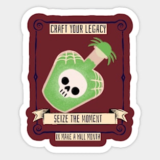 craft your legacy: seize the moment in Make a Will Month Sticker